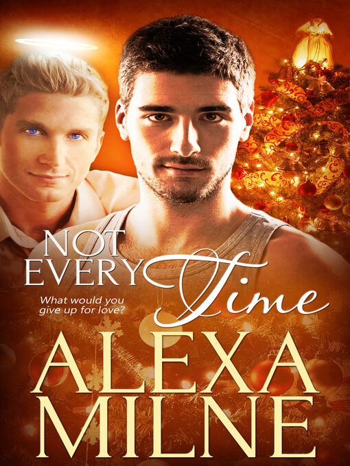 Title details for Not Every Time by Alexa Milne - Available